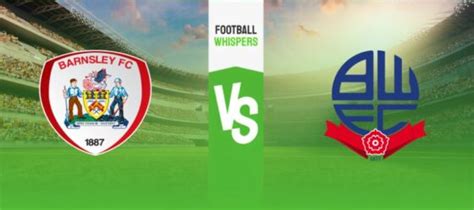 Barnsley vs Bolton Prediction, Odds & Betting Tips .